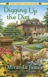 Digging Up the Dirt - Miranda James (ISBN: 9780425273067)