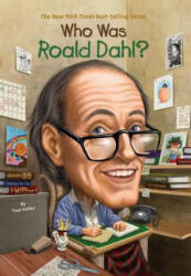Who Was Roald Dahl? - True Kelley, Stephen Marchesi (ISBN: 9780448461465)