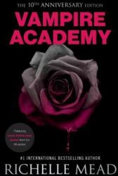 Vampire Academy 10th Anniversary Edition - Richelle Mead (ISBN: 9780448494296)