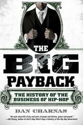 Big Payback - Dan Charnas (ISBN: 9780451234780)
