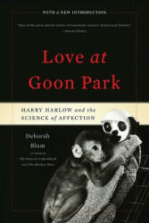 Love at Goon Park - Deborah Blum (ISBN: 9780465026012)