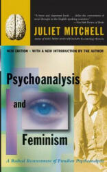 Psychoanalysis and Feminism - Juliet Mitchell (ISBN: 9780465046089)