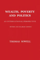 Wealth, Poverty and Politics - Thomas Sowell (ISBN: 9780465096763)