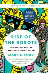 Rise of the Robots - Martin Ford (ISBN: 9780465097531)