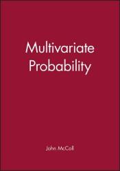 Multivariate Probability (ISBN: 9780470689264)