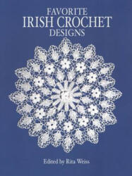 Favourite Irish Crochet Designs - Rita Weiss (ISBN: 9780486249629)