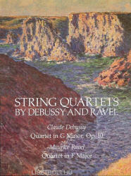 Claude Debussy, Maurice Ravel: Claude Debussy/Maurice Ravel: String Quartets - partitúra (ISBN: 9780486252315)