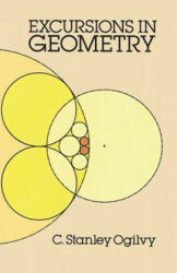 Excursions in Geometry - C. Stanley Ogilvy (ISBN: 9780486265308)