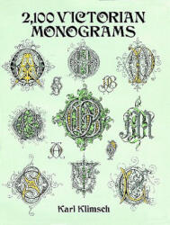 2100 Victorian Monograms - Karl Klimsch (ISBN: 9780486283012)