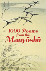 1000 Poems from the Manyoshu - Japanese Classics Translation Committee (ISBN: 9780486439594)