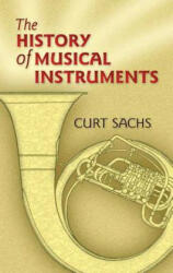 The History of Musical Instruments (ISBN: 9780486452654)