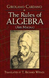 Rules of Algebra - Girolamo Cardano (ISBN: 9780486458731)