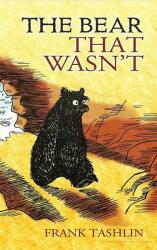 Bear That Wasn't - Frank Tashlin (ISBN: 9780486466194)