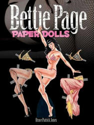 Bettie Page Paper Dolls - Bruce Patrick Jones (ISBN: 9780486482149)