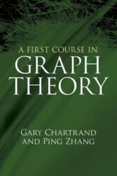 First Course in Graph Theory - Gary Chartrand (ISBN: 9780486483689)
