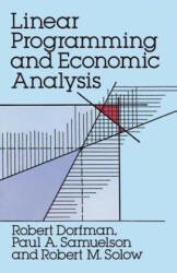 Linear Programming and Economic Analysis - Robert Dorfman (ISBN: 9780486654911)