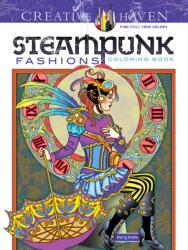 Creative Haven Steampunk Fashions Coloring Book - Marty Noble (ISBN: 9780486797489)