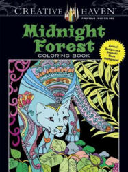 Creative Haven Midnight Forest Coloring Book - Lindsey Boylan (ISBN: 9780486805009)