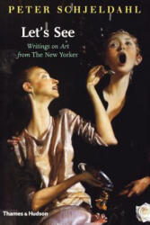 Let's See - Peter Schjeldahl (ISBN: 9780500740101)