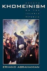 Khomeinism: Essays on the Islamic Republic (ISBN: 9780520085039)