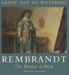 Rembrandt - Ernst van de Wetering (ISBN: 9780520258846)