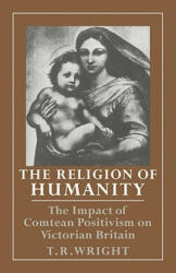 Religion of Humanity - T. R. Wright (ISBN: 9780521078979)