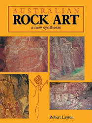 Australian Rock Art - Robert Layton (ISBN: 9780521125789)