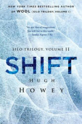 Hugh Howey - Shift - Hugh Howey (ISBN: 9780544839649)