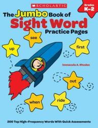 The the Jumbo Book of Sight Word Practice Pages: 200 Top High-Frequency Words with Quick Assessments (ISBN: 9780545489720)