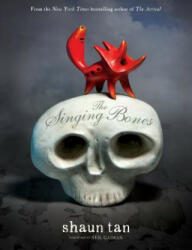 The Singing Bones - Shaun Tan (ISBN: 9780545946124)