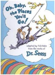 Oh, Baby, the Places You'll Go! (ISBN: 9780553520576)