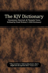 KJV Dictionary - Grant Wayne McComb (ISBN: 9780615351773)
