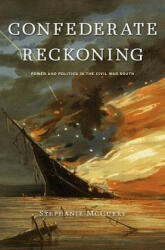 Confederate Reckoning - Stephanie McCurry (ISBN: 9780674064218)