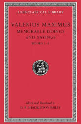 Memorable Doings and Sayings - Valerius Maximus (ISBN: 9780674995413)