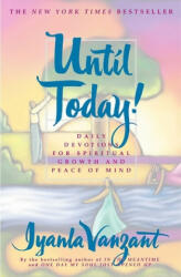 Until Today! - Iyanla Vanzant (ISBN: 9780684859972)