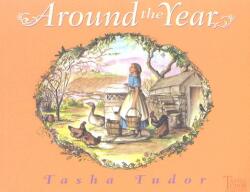 Around the Year - Tasha Tudor (ISBN: 9780689873508)