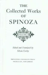 Collected Works of Spinoza, Volume I - Benedictus de Spinoza (ISBN: 9780691072227)