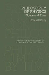 Philosophy of Physics - Tim Maudlin (ISBN: 9780691165714)