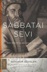 Sabbatai Ṣevi: The Mystical Messiah 1626-1676 (ISBN: 9780691172095)