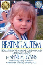 Beating Autism - Anne M Evans (ISBN: 9780692374658)