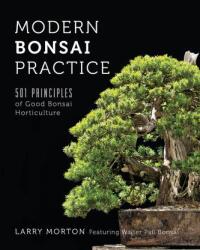 Modern Bonsai Practice (ISBN: 9780692521397)