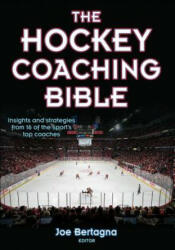 Hockey Coaching Bible - Joseph Bertagna (ISBN: 9780736062015)
