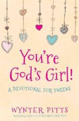 You're God's Girl! (ISBN: 9780736967365)