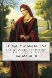 St. Mary Magdalene - Tau Malachi (ISBN: 9780738707839)