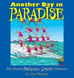 Another Day in Paradise: The Fourth Sherman's Lagoon Collection (ISBN: 9780740720123)