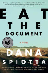 Eat the Document - Dana Spiotta (ISBN: 9780743273008)
