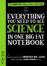 Everything You Need to Ace Science in One Big Fat Notebook - Sharon Madanes (ISBN: 9780761160953)