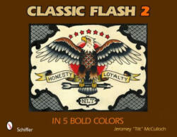 Classic Flash 2: In 5 Bold Colors - Jeromey McCulloch (ISBN: 9780764338670)