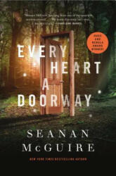 Every Heart a Doorway (ISBN: 9780765385505)