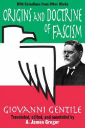 Origins and Doctrine of Fascism - Giovanni Gentile (ISBN: 9780765805775)